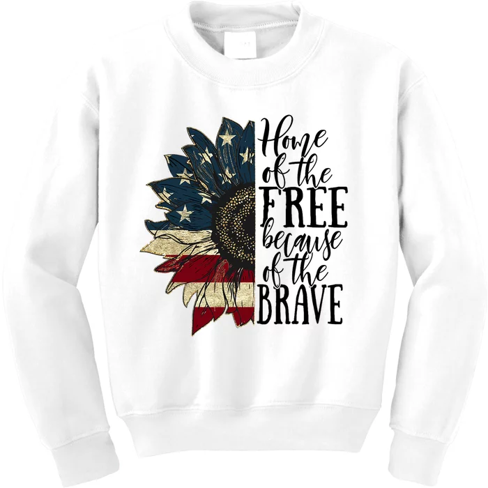 Home of the Free because of the Brave American Sunflower Kids Sweatshirt