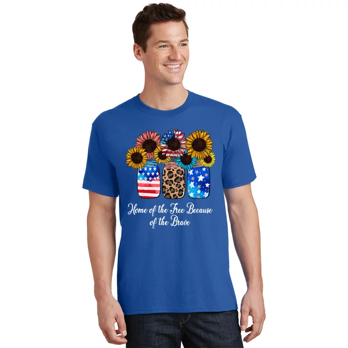 Home Of The Free Because Of The Brave Sunflower 4th Of July Gift T-Shirt