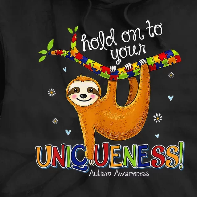 Hold On To Your Uniqueness Sloth ASD Awareness Tie Dye Hoodie