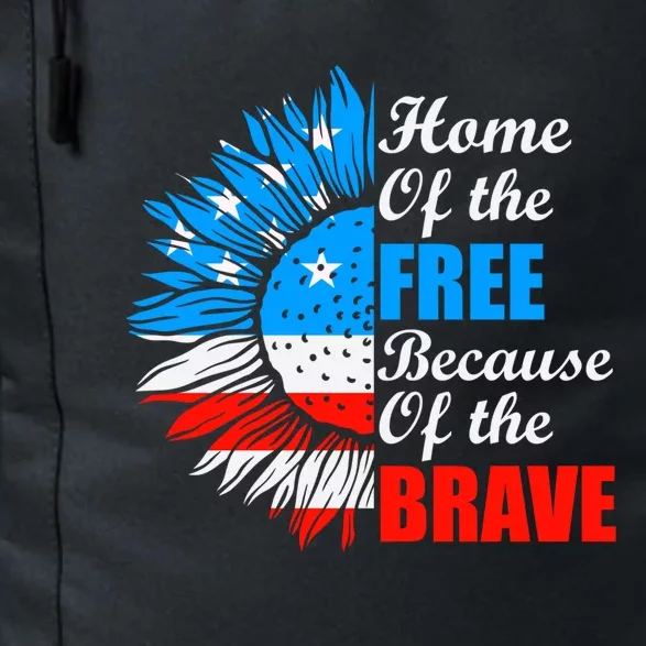 Home Of The Free Because Of The Brave Honor Gift Daily Commute Backpack