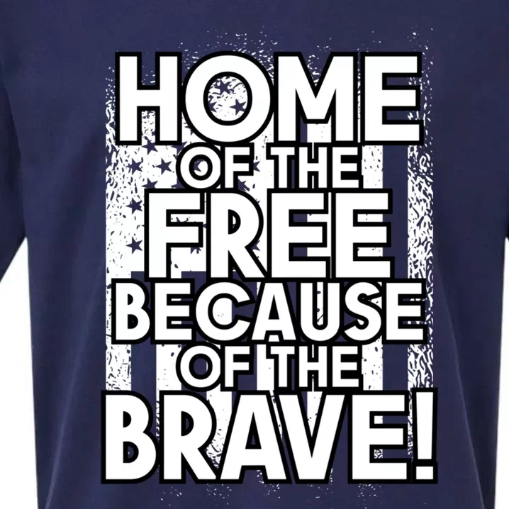 Home Of The Free Because Of The Brave Patrioticic Memorial D Great Gift Sueded Cloud Jersey T-Shirt