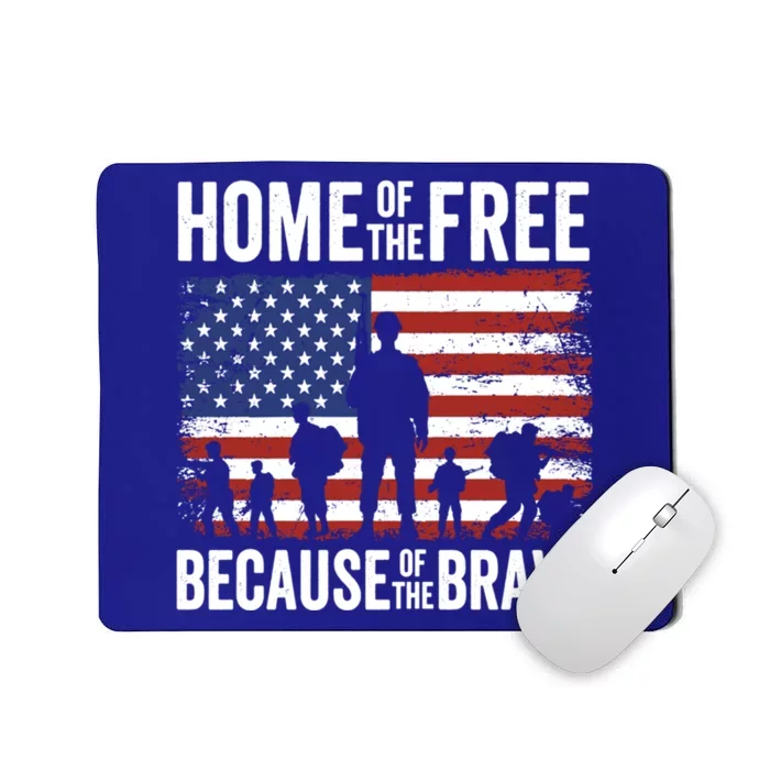 Home Of The Free Because Of The Brave Memorial Day Cute Gift Mousepad