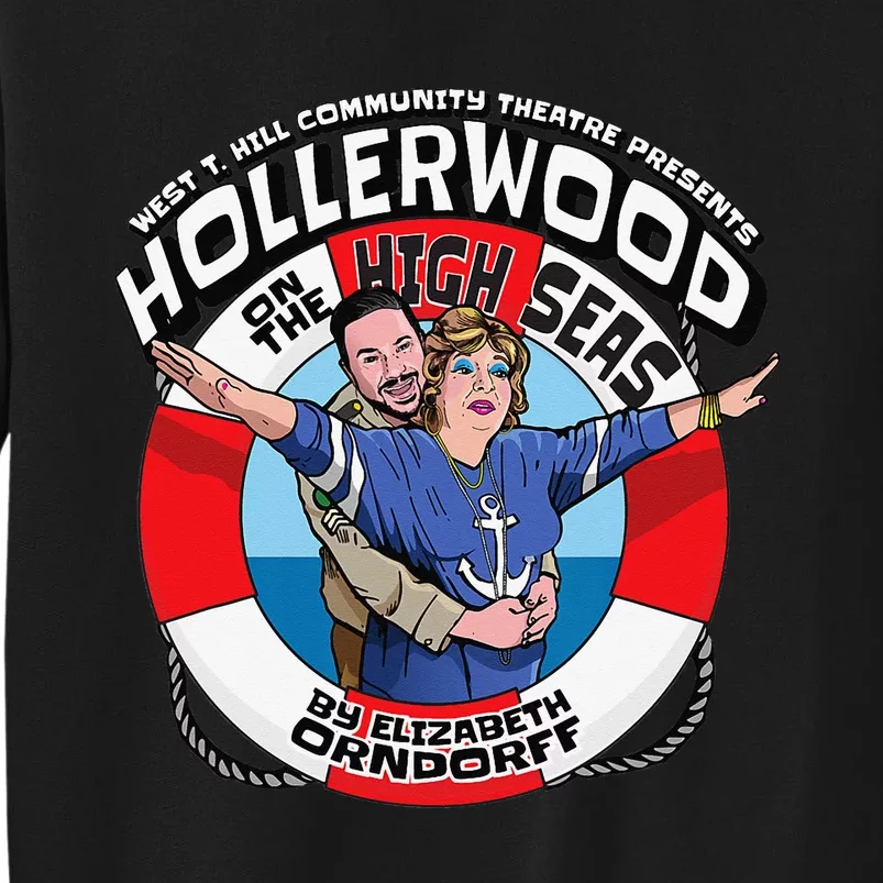 Hollerwood on the High Seas Tall Sweatshirt