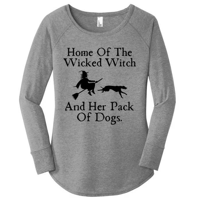 Home Of The Wicked Witch And Her Pack Of Dog Funny Halloween Women's Perfect Tri Tunic Long Sleeve Shirt