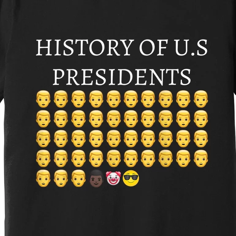 History Of U.S Presidents 46th Cool President Premium T-Shirt