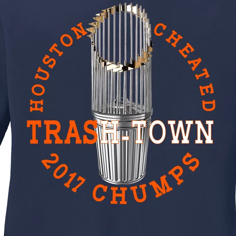 Houston Cheated Trash-Town 2017 Chumps Ladies Long Sleeve Shirt