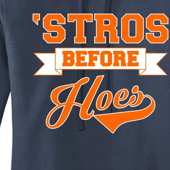 Houston 'Stros Before Hoes Baseball Script Women's Pullover Hoodie