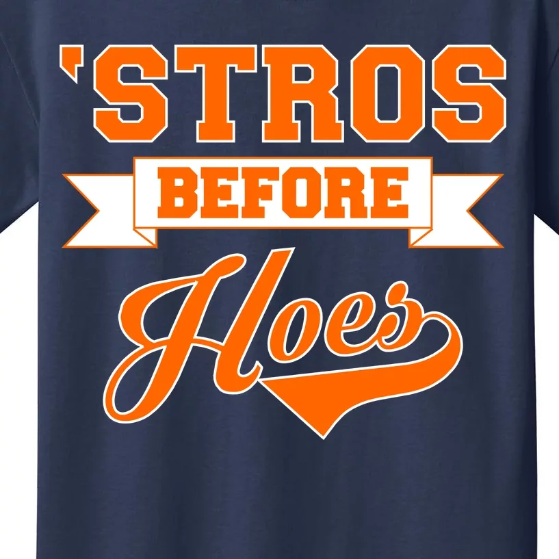 Stros Before Hoes 