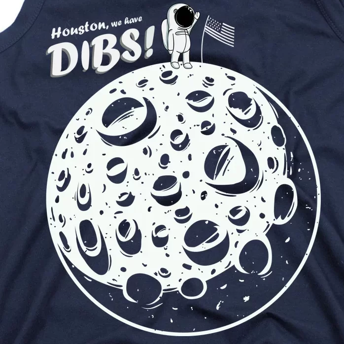 Houston We Have Dibs Tank Top