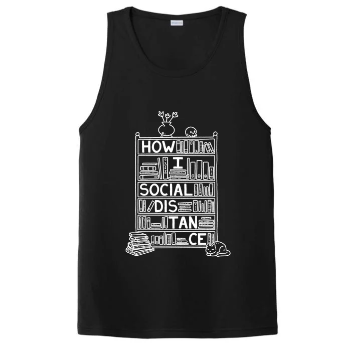 How I Social Distance Book Lover Performance Tank