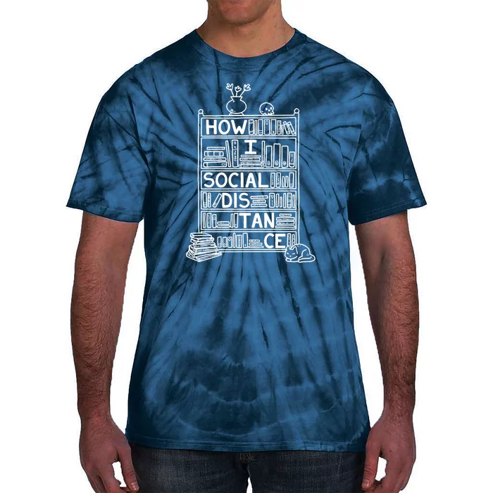 How I Social Distance Book Lover Tie-Dye T-Shirt