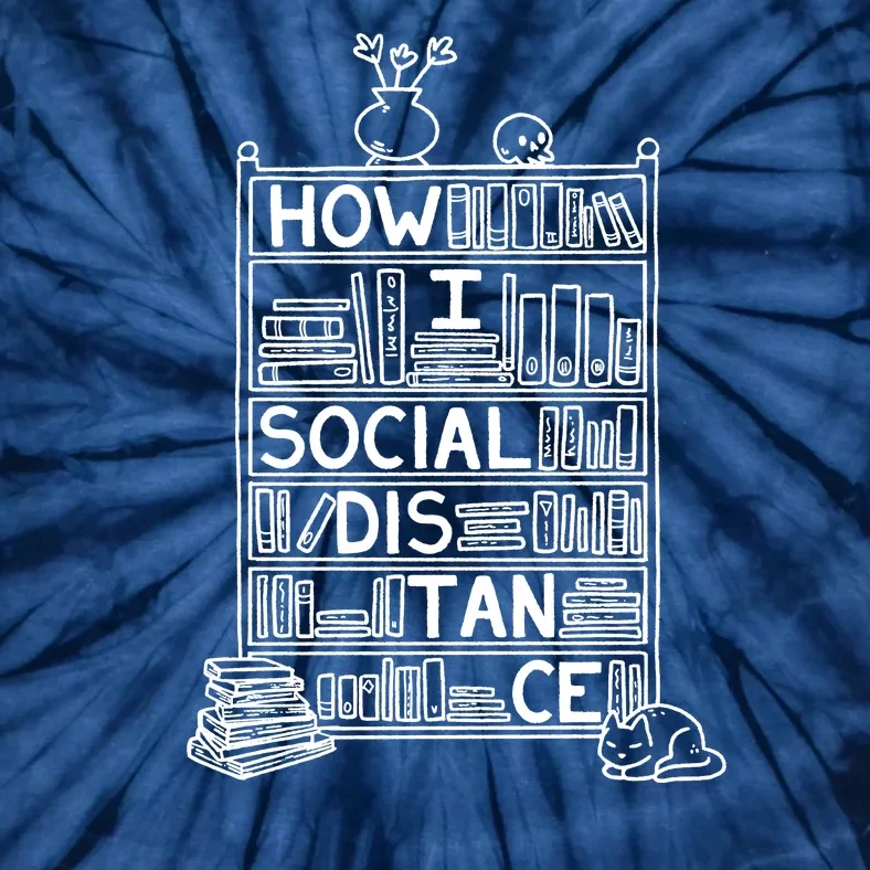 How I Social Distance Book Lover Tie-Dye T-Shirt