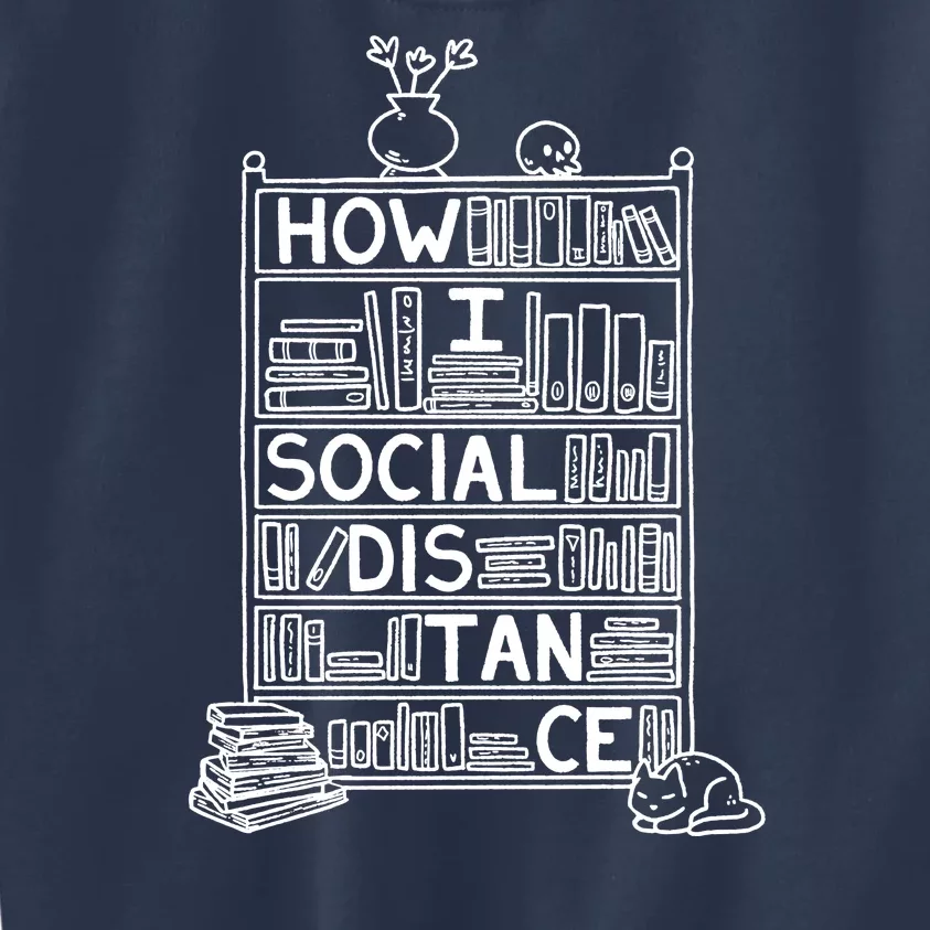 How I Social Distance Book Lover Kids Sweatshirt