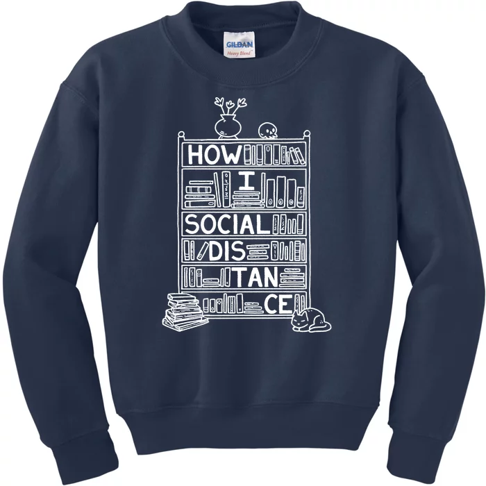 How I Social Distance Book Lover Kids Sweatshirt