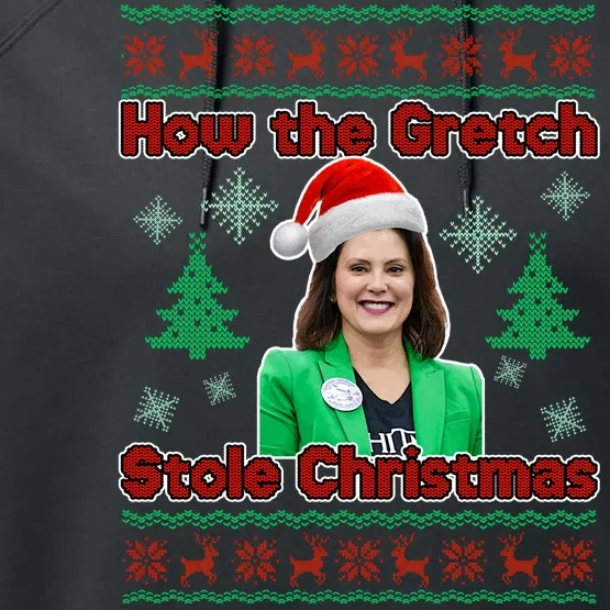 How The Gretch Stole Christmas Ugly Christmas Sweater Performance Fleece Hoodie