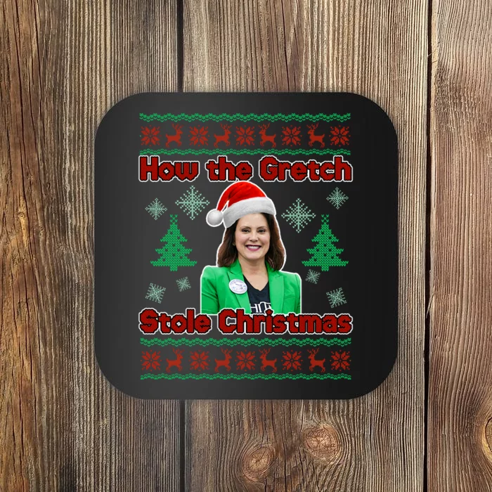 How The Gretch Stole Christmas Ugly Christmas Sweater Coaster