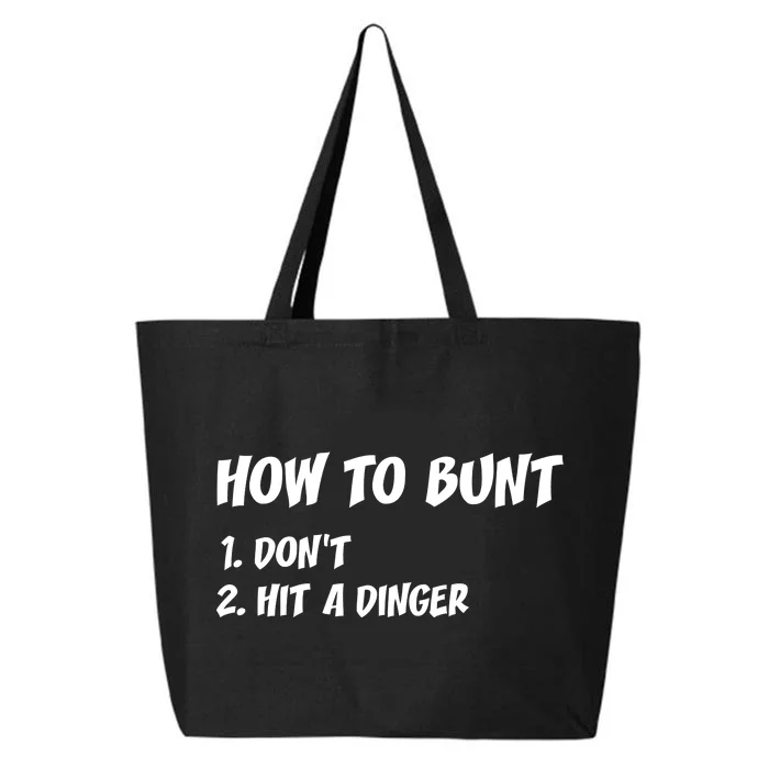 How To Bunt Don't Hit A Dinger 25L Jumbo Tote