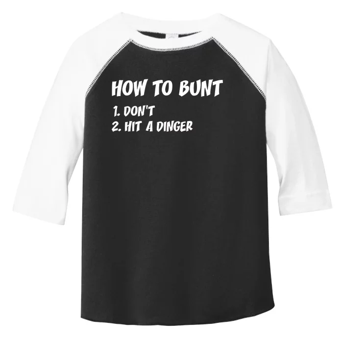 How To Bunt Don't Hit A Dinger Toddler Fine Jersey T-Shirt