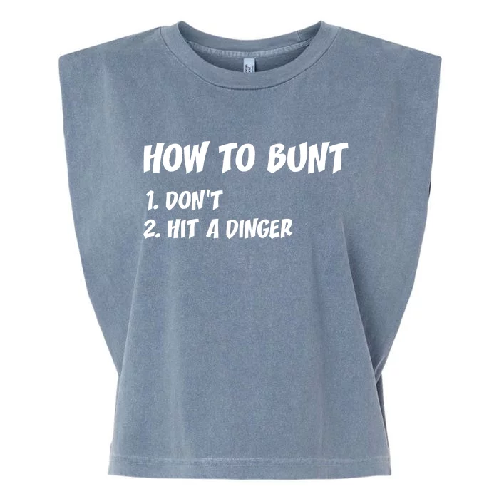 How To Bunt Don't Hit A Dinger Garment-Dyed Women's Muscle Tee