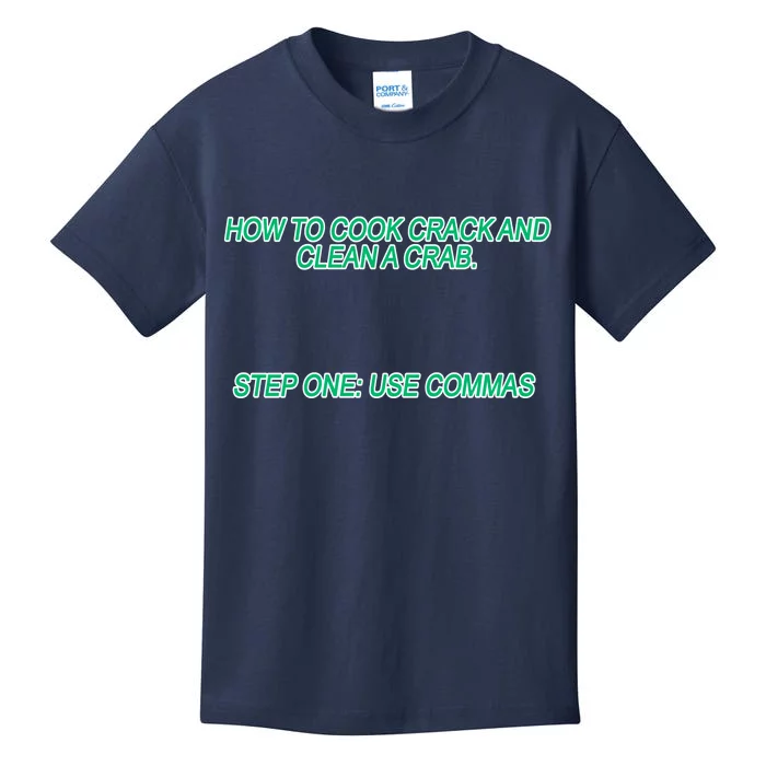 How To Cook Crack And Clean A Crab Use Commas Kids T-Shirt