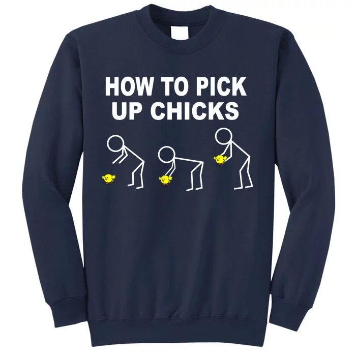 How To Pick Up Chicks Sweatshirt