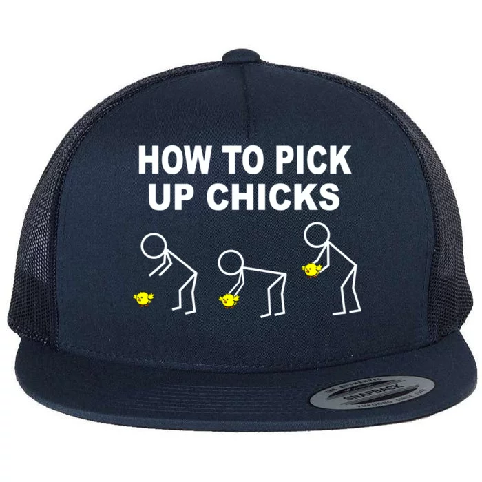 How To Pick Up Chicks Flat Bill Trucker Hat