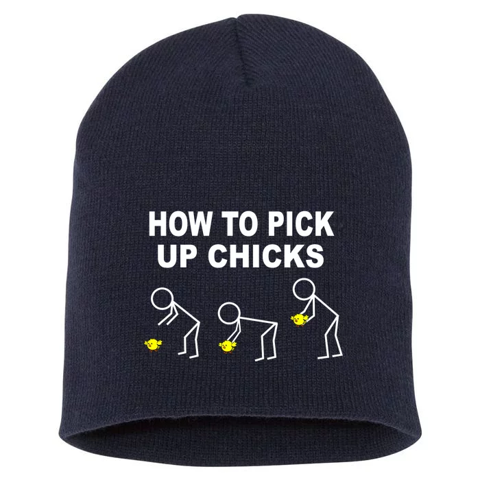 How To Pick Up Chicks Short Acrylic Beanie