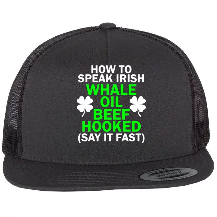 How To Speak Irish Flat Bill Trucker Hat