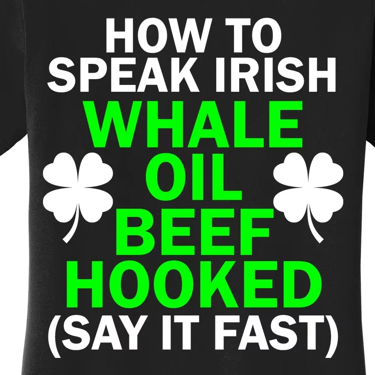 How To Speak Irish Women's T-Shirt