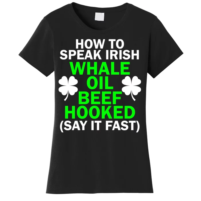 How To Speak Irish Women's T-Shirt