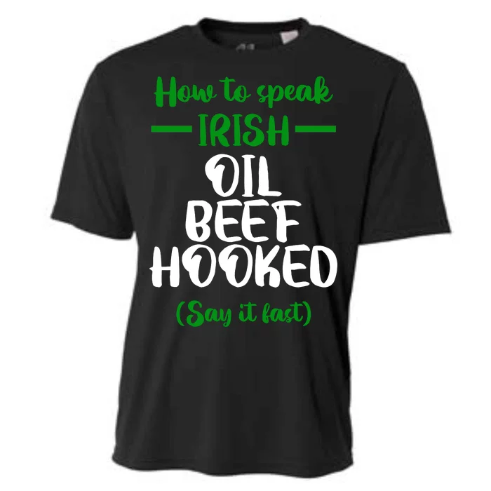 How to speak irish Funny Cooling Performance Crew T-Shirt