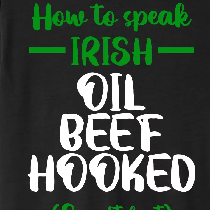 How to speak irish Funny ChromaSoft Performance T-Shirt