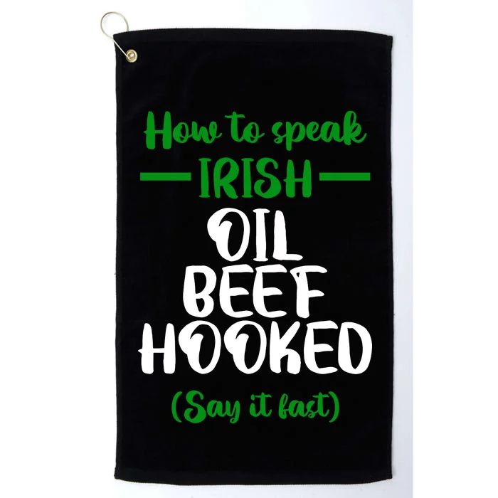 How to speak irish Funny Platinum Collection Golf Towel