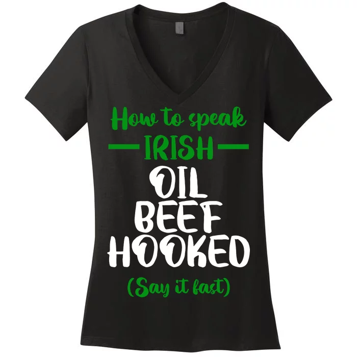 How to speak irish Funny Women's V-Neck T-Shirt