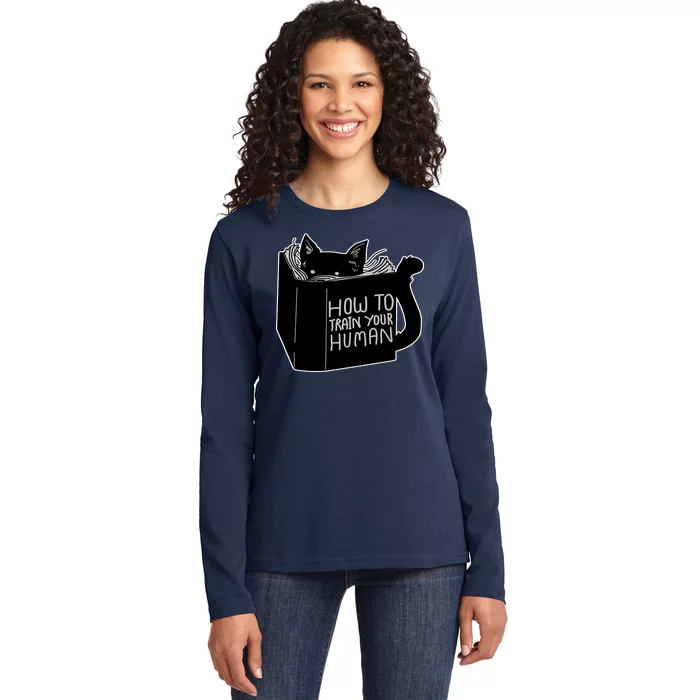 How To Train Your Human Ladies Long Sleeve Shirt