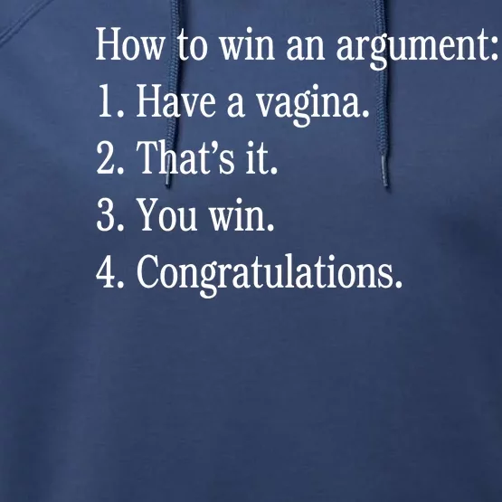 How To Win An Argument Have A Vagina Performance Fleece Hoodie