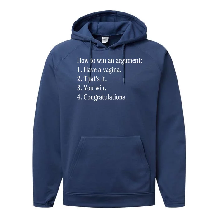 How To Win An Argument Have A Vagina Performance Fleece Hoodie