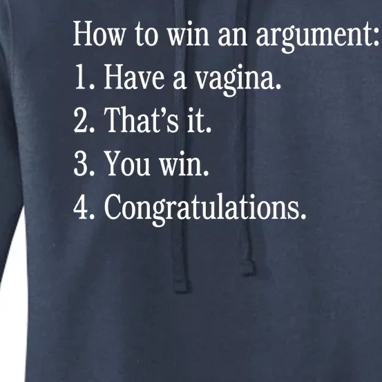 How To Win An Argument Have A Vagina Women's Pullover Hoodie