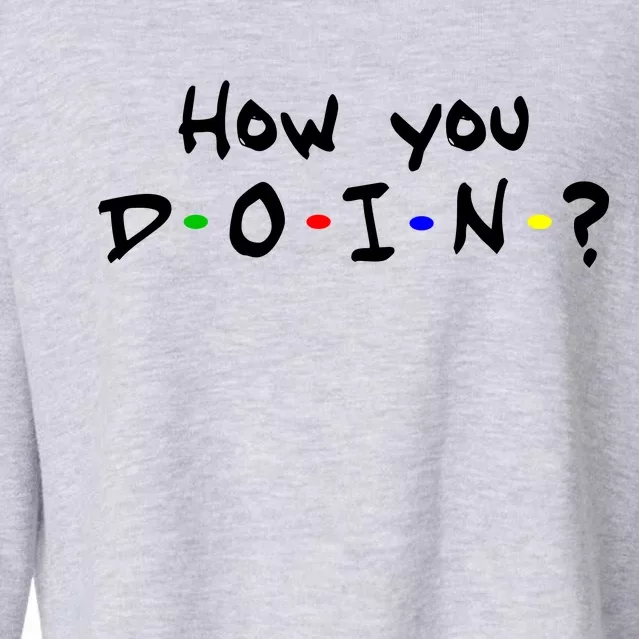 How You Doin? Cropped Pullover Crew