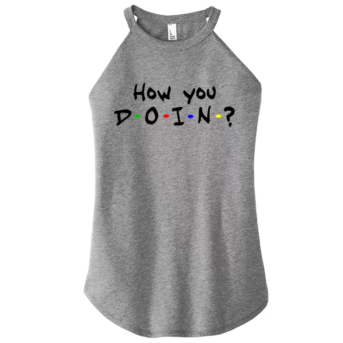 How You Doin? Women’s Perfect Tri Rocker Tank