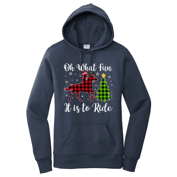 Horse Oh What Fun It Is To Ride Christmas Xmas Girls Great Gift Women's Pullover Hoodie