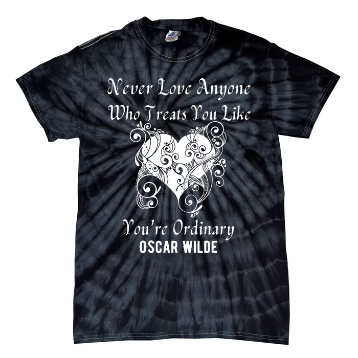 Heart Oscar Wilde Irish Poet Author Never Love Valentine Mom Tie-Dye T-Shirt