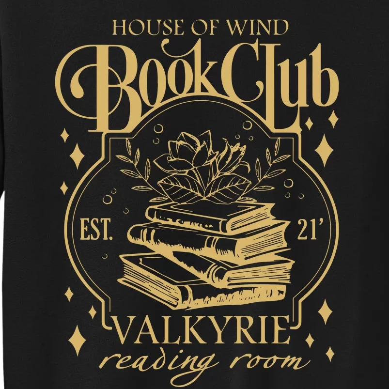 House Of Wind Book Club Tall Sweatshirt