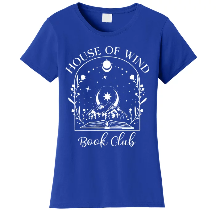 House Of Wind Book Club Book Lover Bookworm Bookish Reader Gift Women's T-Shirt