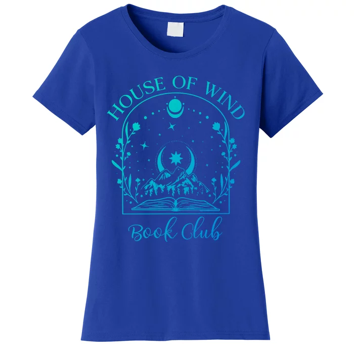 House Of Wind Book Club Book Lover Bookworm Bookish Reader Gift Women's T-Shirt