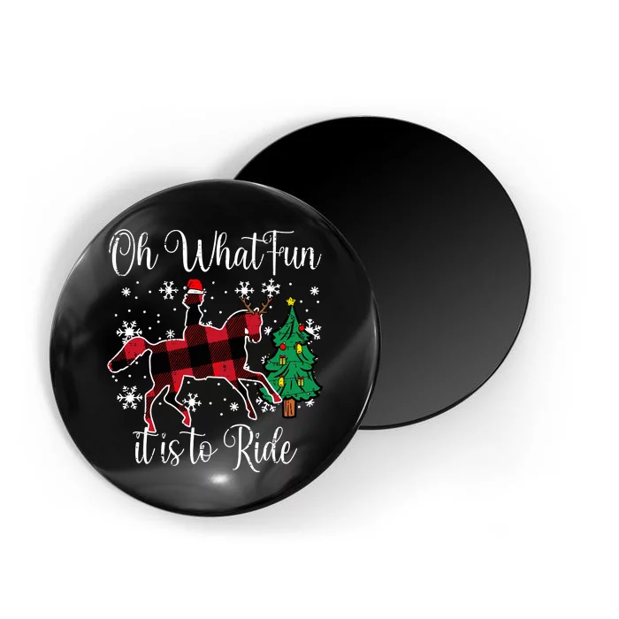 Horse Oh What Fun It Is To Ride Christmas Xmas Girls Women Magnet