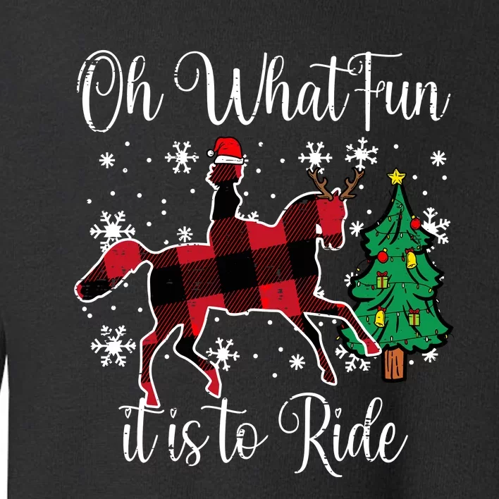 Horse Oh What Fun It Is To Ride Christmas Xmas Girls Women Toddler Sweatshirt