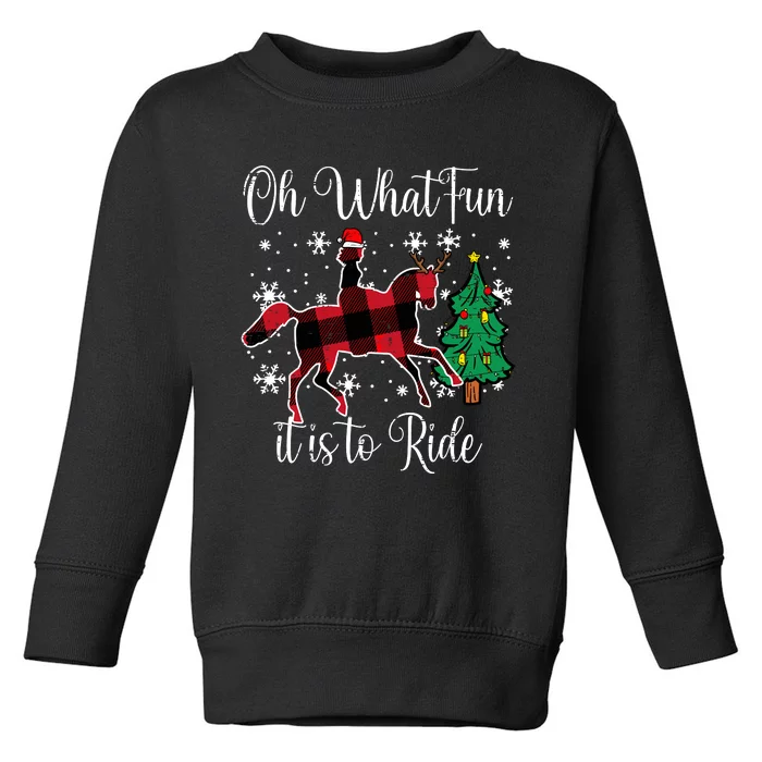 Horse Oh What Fun It Is To Ride Christmas Xmas Girls Women Toddler Sweatshirt