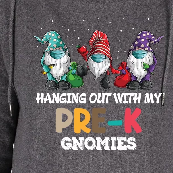 Hanging Out With My Prek Gnomies Christmas Teacher Gift Womens Funnel Neck Pullover Hood