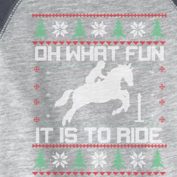 Horse Oh What Fun It Is To Ride Christmas Xmas Ugly Christmas Toddler Fine Jersey T-Shirt